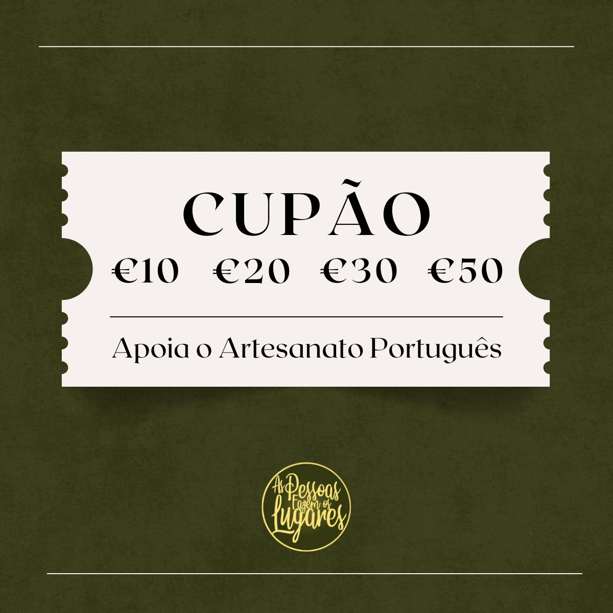 Cupão Oferta "As Pessoas Fazem Os Lugares"